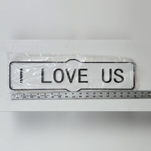 NWT Metal street sign black/white wall decor "I Love Us" 18" x 4"